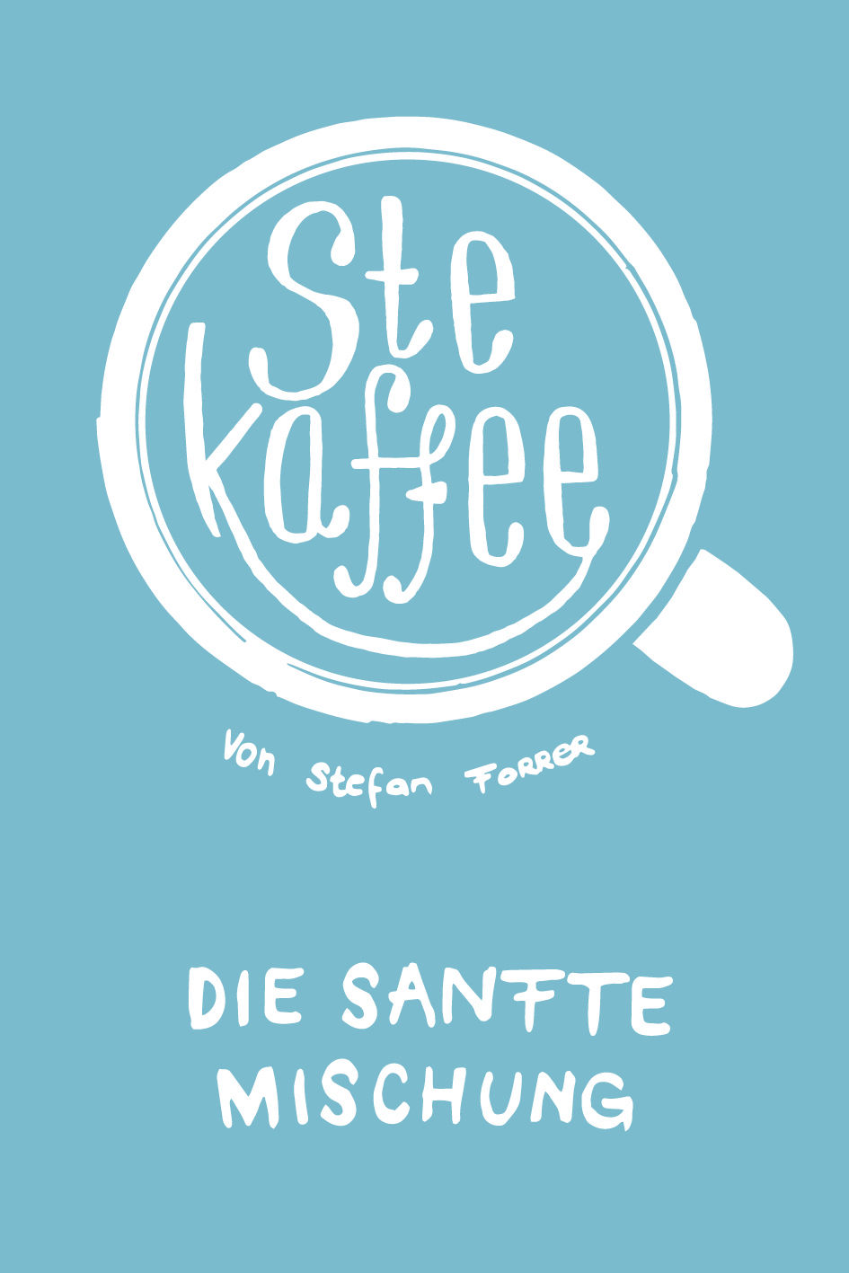 Die Sanfte / Stekaffee